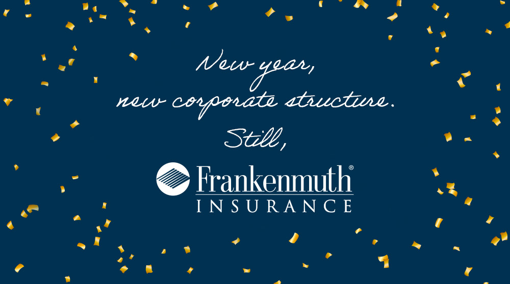 Frankenmuth Insurance Converts to a Mutual Holding Company Structure.